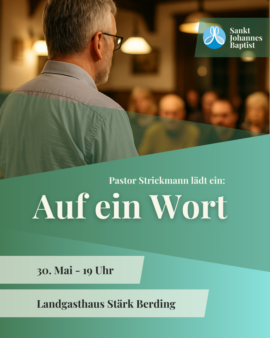 Plakat der Pfarrei Sankt Johannes Baptist zur Veranstaltung ‚Auf ein Wort‘ mit Pastor Strickmann am 30. Mai um 19 Uhr im Landgasthaus Stärk Berding; im Hintergrund spricht ein Mann zu einer Gruppe in gemütlicher Kneipenatmosphäre.